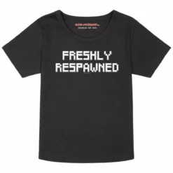 Freshly Respawned - Girly Shirt -Metal Kids Elegant Boutique freshly respawned girly shirt2